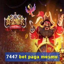 7447 bet paga mesmo